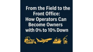 How Operators Can Acquire Real Companies With 0% to 10% Down Backed by Our Capital Engine